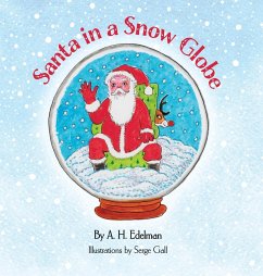 Santa in a Snow Globe - Edelman, A. H.