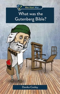 What was the Gutenberg Bible? - Cooley, Danika