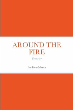 AROUND THE FIRE - Martin, Emiliano