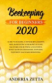 BEEKEEPING FOR BEGINNERS 2020