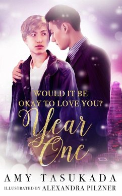 Year One (Would it Be Okay to Love You?) - Tasukada, Amy