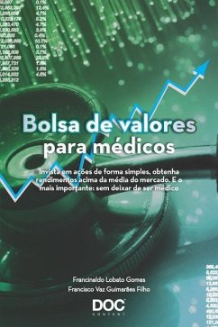 Bolsa de Valores Para Médicos - Gomes, Francinaldo