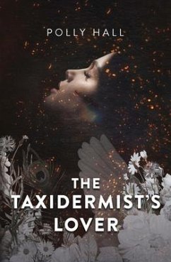 The Taxidermist's Lover - Hall, Polly