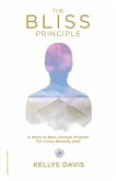 The Bliss Principle Updated Edition