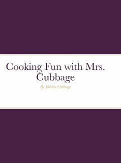 Cooking Fun with Mrs. Cubbage - Cubbage, Bobbie