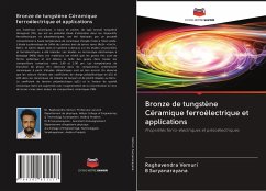 Bronze de tungstène Céramique ferroélectrique et applications - Vemuri, Raghavendra;Suryanarayana, B