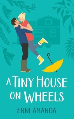 A Tiny House on Wheels - Amanda, Enni