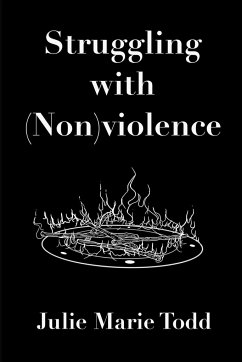 Struggling with (Non)violence - Todd, Julie Marie