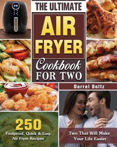 The Ultimate Air Fryer Cookbook for Two - Boltz, Darrel