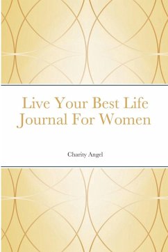 Live Your Best Life Journal For Women - Angel, Charity
