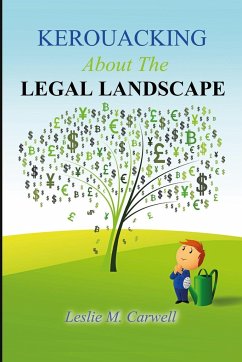 KEROUACKING About The LEGAL LANDSCAPE - Carwell, Leslie