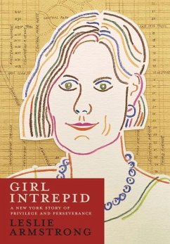 Cover Girl Intrepid: A New York Story of Privilege and Perseverance
