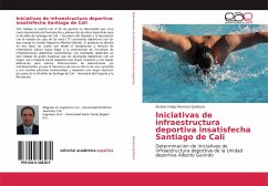 Iniciativas de infraestructura deportiva insatisfecha Santiago de Cali - Romero Quintero, Andres Felipe