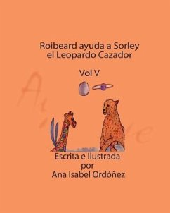 Roibeard Ayuda a Sorley el Leopardo Cazador - Ordonez, Ana Isabel