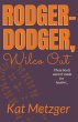 Rodger-Dodger, Wilco Out - Bild 1