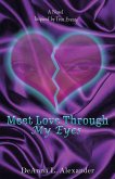 Meet Love Through My Eyes Meet Love Through My Eyes