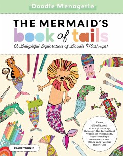 Doodle Menagerie: The Mermaid's Book of Tails - Younis, Clare