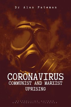 Coronavirus - Communist and Marxist Uprising - Pateman, Alan