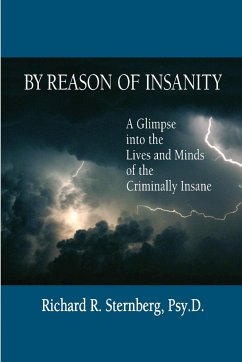 By Reason of Insanity - Sternberg, Richard R.