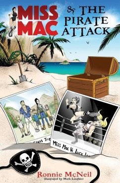 Miss Mac and the Pirate Attack - McNeil, Ronnie