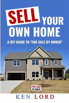 Sell Your Own Home - Lord, Ken