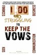 Struggling to keep the Vows - Bild 1