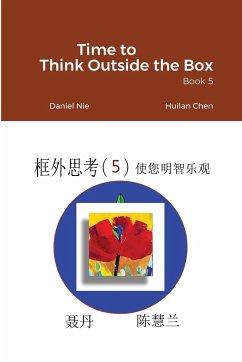 Time to Think Outside the Box -- Book 5 - Nie, Daniel