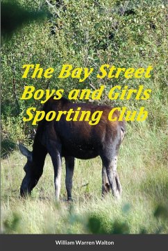 The Bay Street Boys and Girls Sporting Club - Walton, Bill