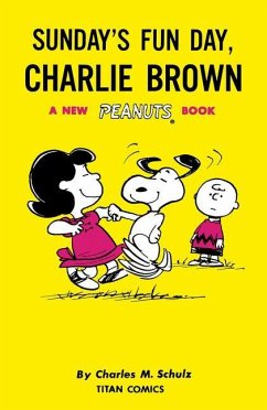 Peanuts: Sunday's Fun Day, Charlie Brown - Schulz, Charles M