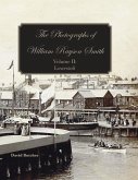 The Photographs Of William Rayson Smith Volume II: Lowestoft
