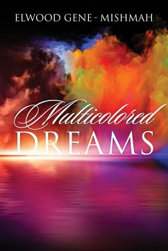 Multicolored Dreams - Gene-Mishmah, Elwood