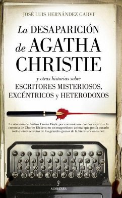 La Desaparición de Agatha Christie - Hernández Garvi, José Luis