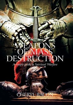 Weapons of Mass Destruction - Bacon, Cheryl
