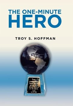 The One-Minute Hero - Hoffman, Troy S.