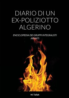 DIARIO DI UN EX-POLIZIOTTO ALGERINO - Tallah, M.