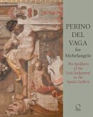 Perino del Vaga for Michelangelo: The Spalliera of the Last Judgment in the Spada Gallery