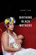 Birthing Black Mothers - Bild 1
