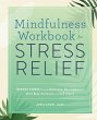 Mindfulness Workbook for Stress Relief - Bild 1