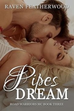 Cover Pipe's Dream: Road Warrior's MC: Book Three - Pipe's & Trinity