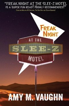 Freak Night at the Slee-Z Motel - Vaughn, Amy M.