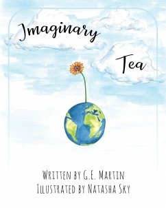 Imaginary Tea - Martin, G. E.