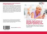 Mobile Aplications in the Development of English speaking skill Mobile Aplications in the Development of English speaking skill