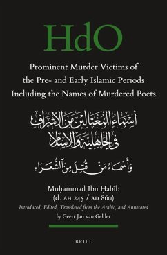 Prominent Murder Victims of the Pre- And Early Islamic Periods Including the Names of Murdered Poets - Ibn &