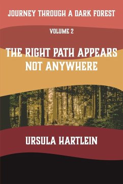 Journey Through a Dark Forest, Vol. II - Hartlein, Ursula