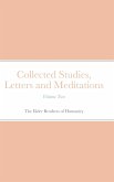 Collected Studies, Letters and Meditations