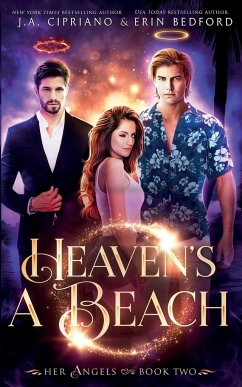 Heaven's A Beach - Bedford, Erin; Cipriano, J. A.