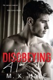 Disobeying Him (eBook, ePUB) Disobeying Him (eBook, ePUB)
