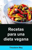 Recetas para una dieta vegana (eBook, ePUB)