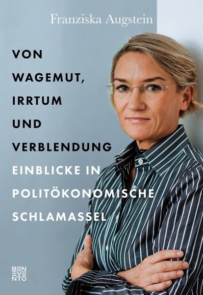 Von Wagemut, Irrtum und Verblendung (eBook, ePUB)