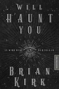 Will haunt you - Dieses Buch wird dich verfolgen (eBook, ePUB) - Kirk, Brian